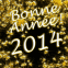 "Bonne année 2014" en or massif